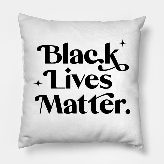 Black Lives Matter - Black Text Pillow by TheGypsyGoddess