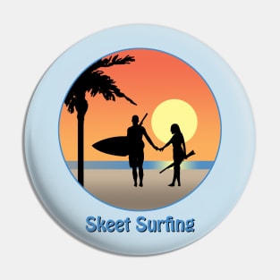 Skeet Surfing Pin