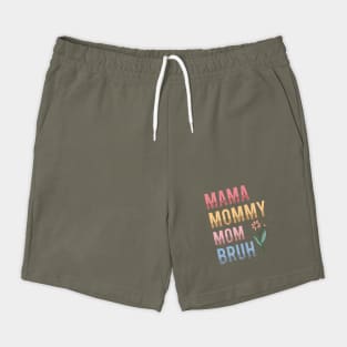 Funny Mom Bruh Quote Shorts