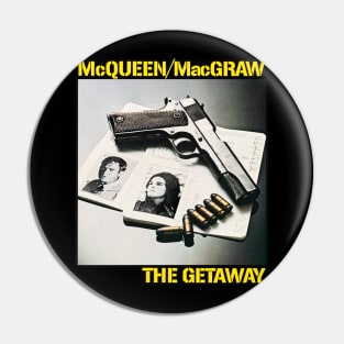 The Getaway (National General, 1972) Pin