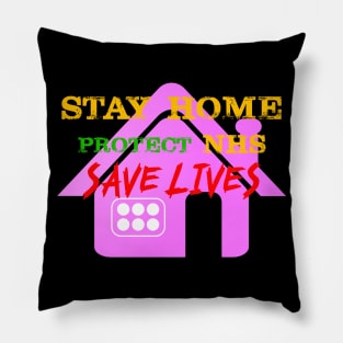 stay home protect nhs save lives Pillow