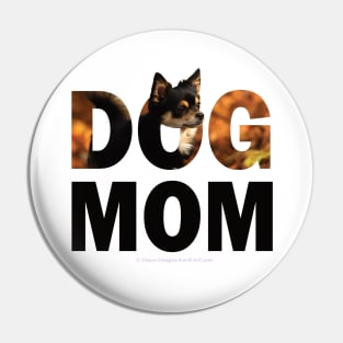 DOG MOM - Chihuahua oil painting word art Pin