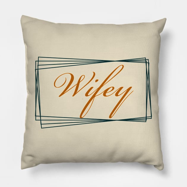 Wifey, Couples design Pillow by Apparels2022