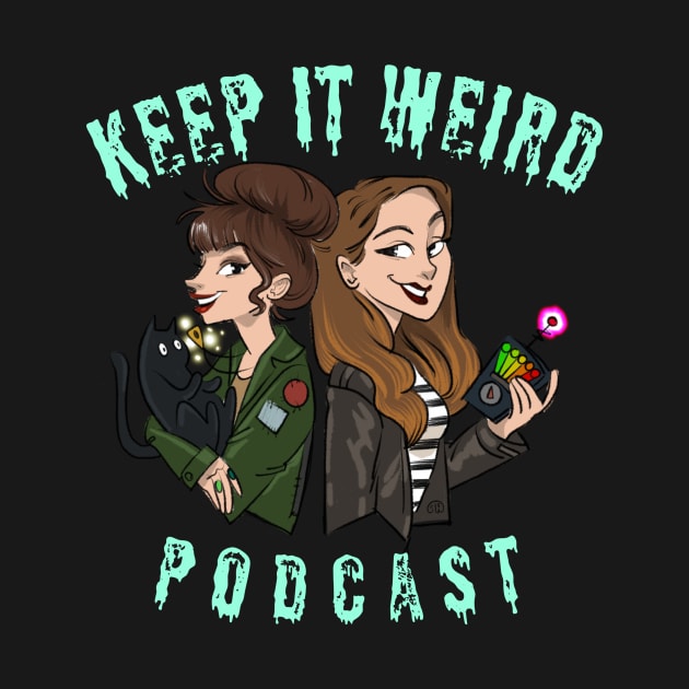 The Weirdos (Teal) by Keep It Weird