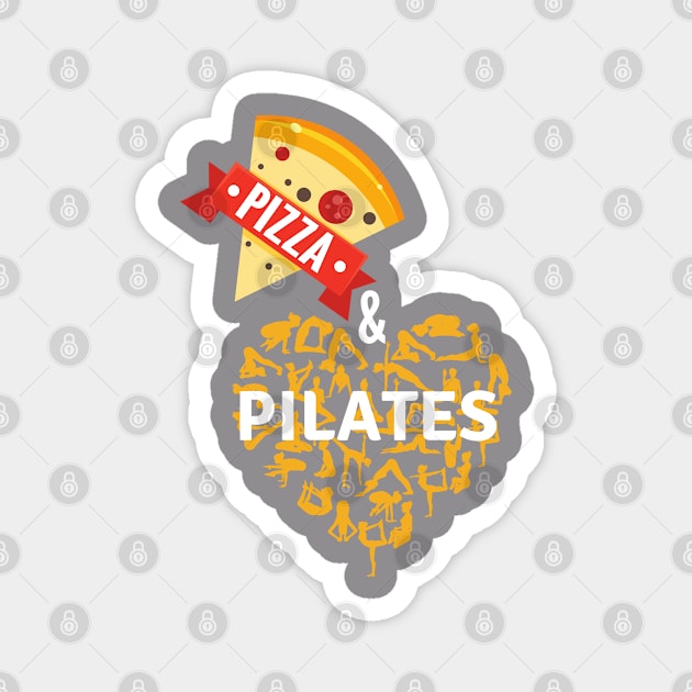 Pizza & Pilates Magnet by create