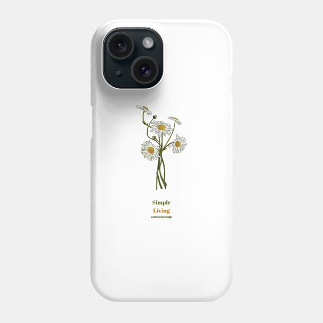 Simple Living Homesteading Phone Case by Poggeaux