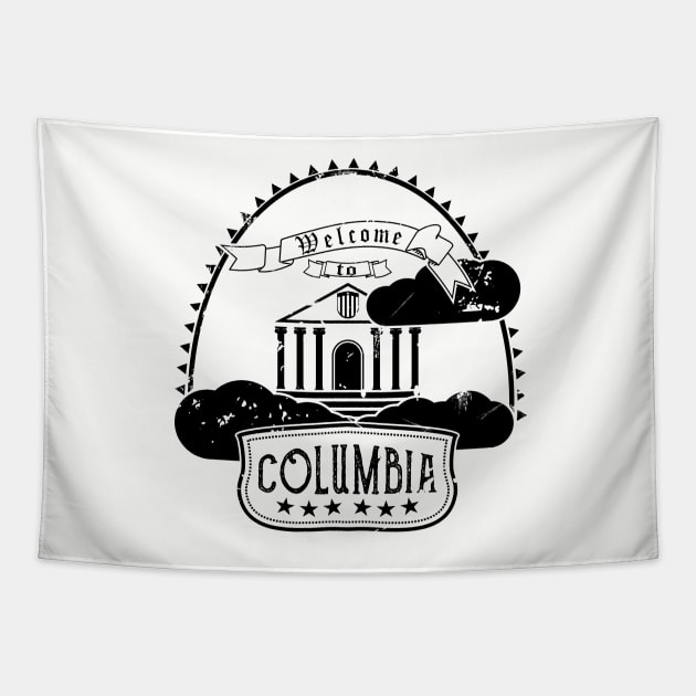 Welcome to Columbia (Black) Tapestry by Godot