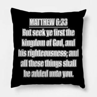 Matthew 6:33 King James Version (KJV) Pillow