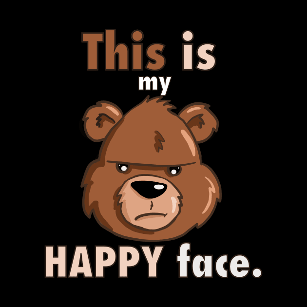 This is my Happy Face - Bear by Tricera Tops