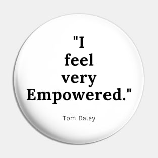 Empowered Pin