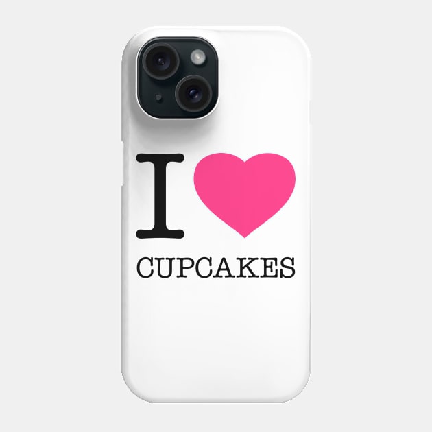 I LOVE CUPCAKES Phone Case by eyesblau