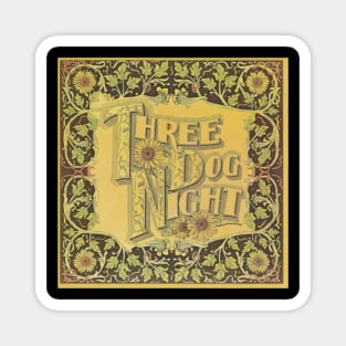 Three Dog Night Magnet