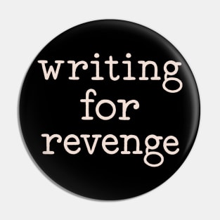 writing for revenge Pin