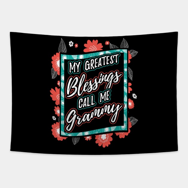 My Greatest Blessings Call Me Grammy Gift Tapestry by aneisha