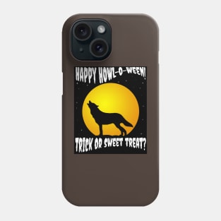 Happy Howl-o-ween! Trick or Sweet Treat? Phone Case