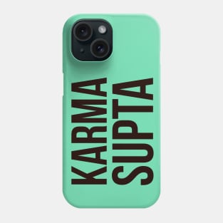 Karma Supta, Yoga Practice, Karma Design Phone Case