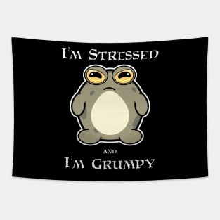 Frog: I'm Stressed and I'm Grumpy Tapestry