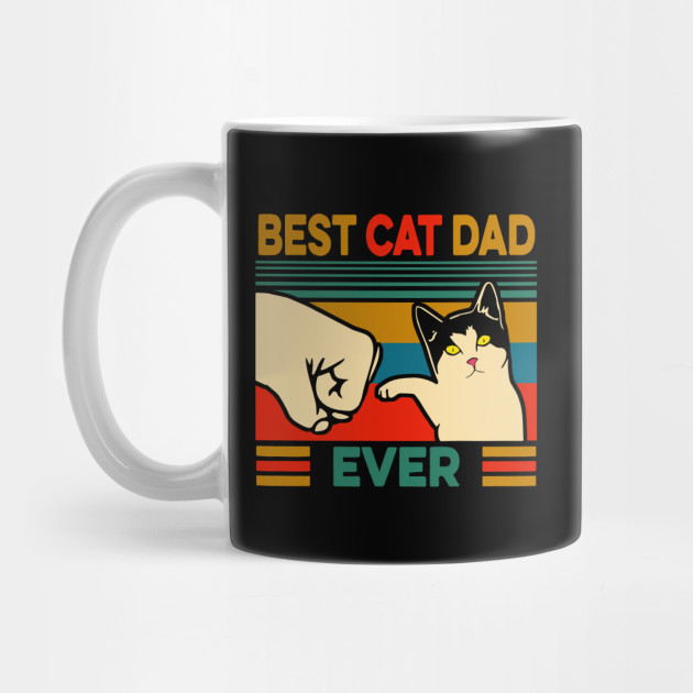 Best Cat Dad Ever Best Cat Dad Ever Mug Teepublic