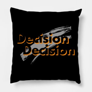 Decision Pillow