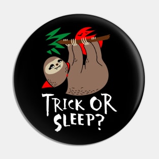 Sloth Costume Halloween Trick or Sleep? Pin