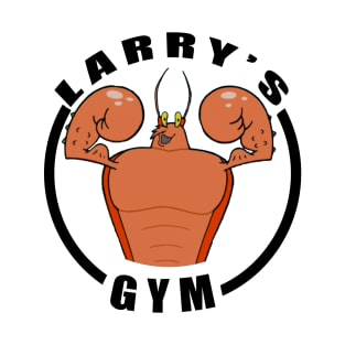 Larry's Gym T-Shirt