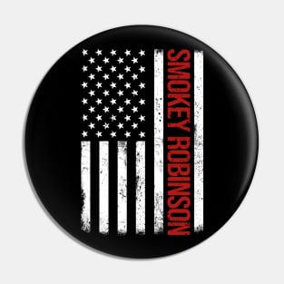 Graphic Smokey Robinson Proud Name US American Flag Birthday Gift Pin