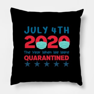 4th of July 2020 The Year When We Were Quarantined,4th july fourth, Pillow