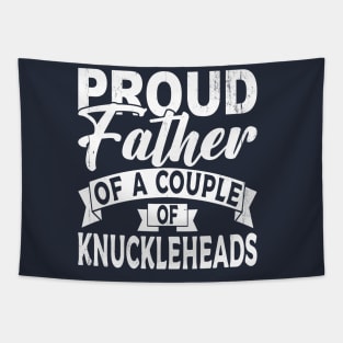 Proud father of a couple of Knuckleheads [white] Tapestry