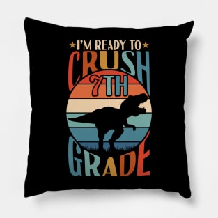 I'm Ready To Crush 7th grade Back To School Dinosaur T Rex Pillow