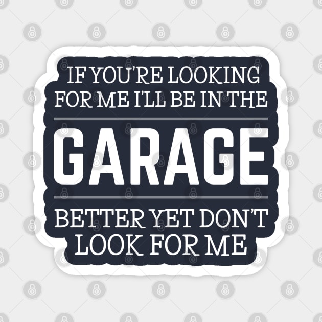 GARAGE Magnet by DB Teez and More