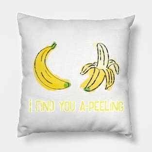 I find you a-peeling.  Fruit pun Pillow