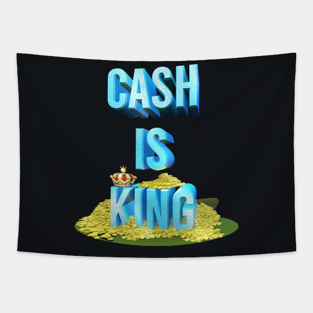 Cash is king Tapestry by Nakano_boy