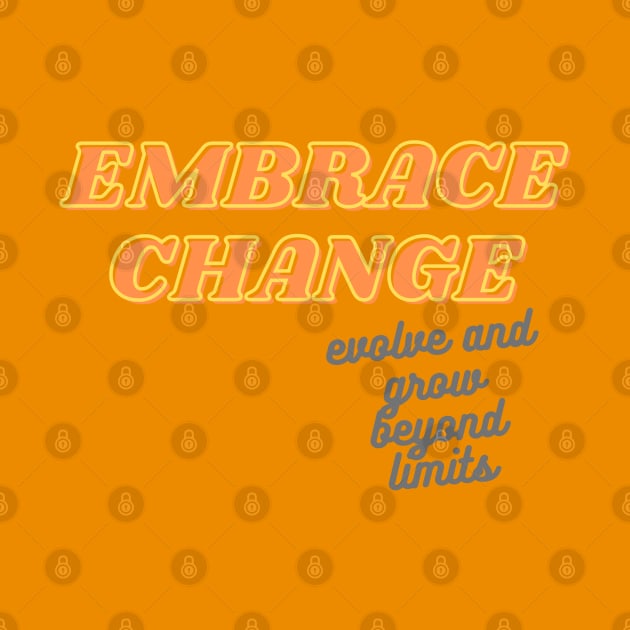 Embrace Change by baseCompass