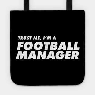 Trust Me Football Manager Tote