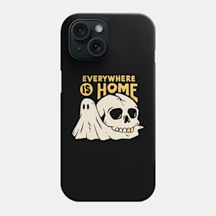 Everywhere is Home Phone Case