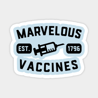 Marvelous Vaccines Pro Vaccine Established date Magnet