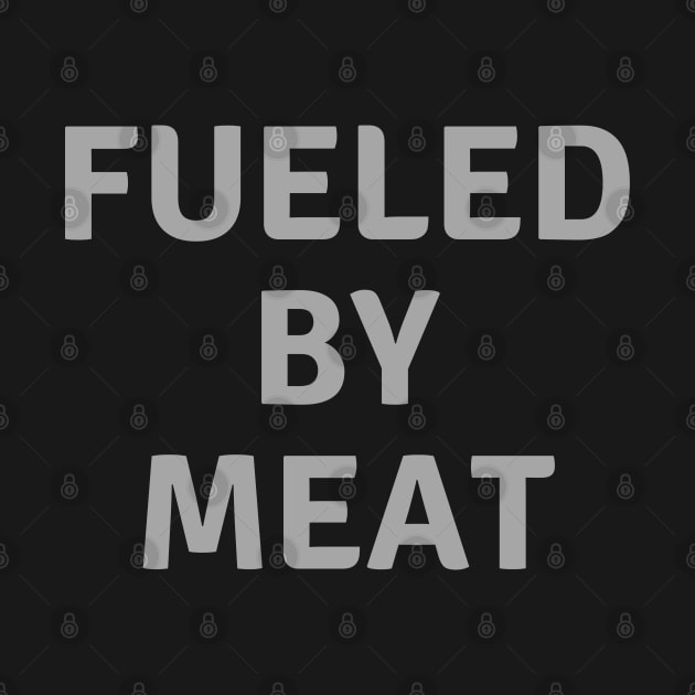 Carnivore Diet, Fueled by Meat by Q&C Mercantile