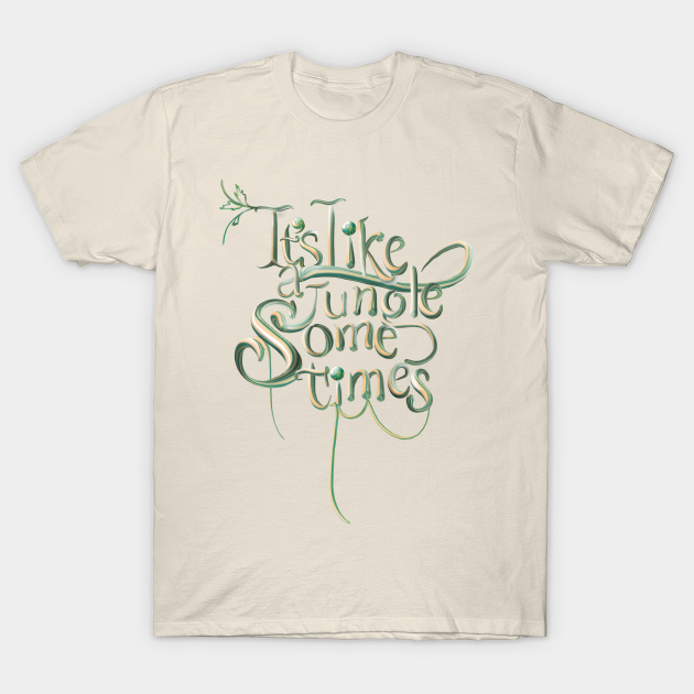 Discover It’s like a Jungle sometimes 1 - Tarzan - T-Shirt