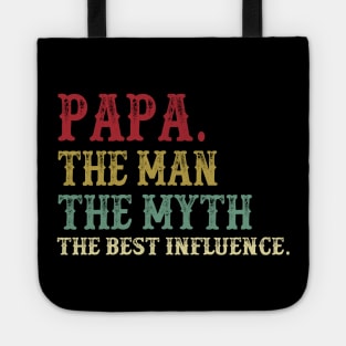 Papa - The Man - The Myth - The Best Influence Father's Day Gift Dad Tote