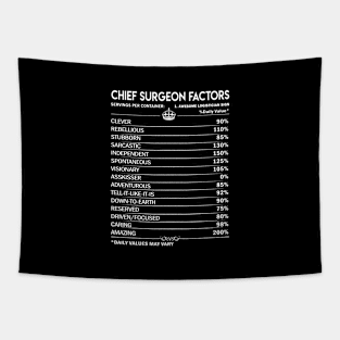 Chief Surgeon T Shirt - Chief Surgeon Factors Daily Gift Item Tee Tapestry