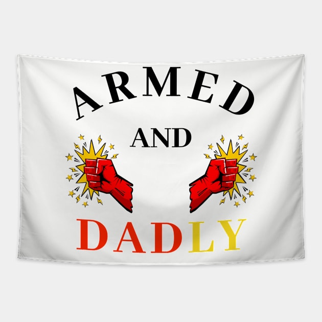 ARMED AND DADLY FUNNY FATHER MMA BOXING QUICK PUNCHING HANDS Tapestry by CoolFactorMerch