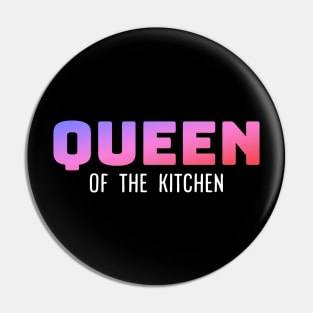 Queen of the kitchen Pin