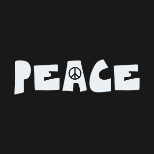 The Word Peace (White Font) T-Shirt