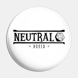 Neutral Bored (Modern Alignments) Pin