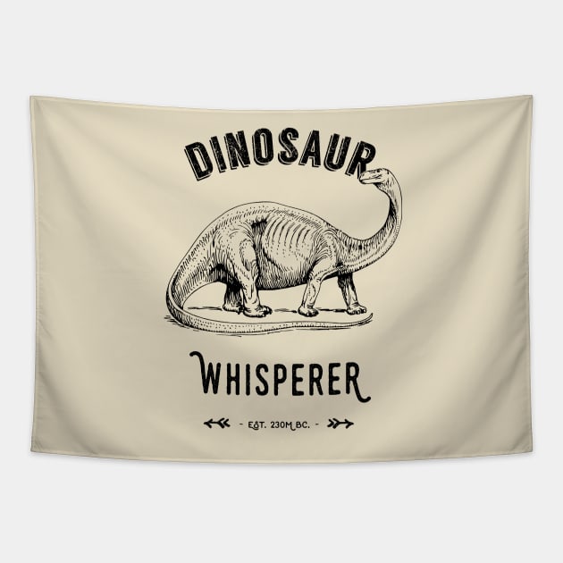 Dinosaur Whisperer - Black text Tapestry by Pushloop