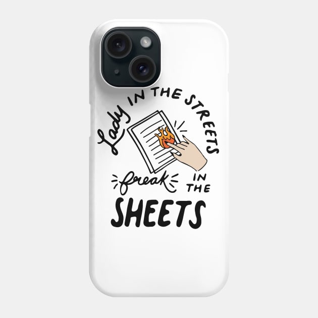 funny teacher lady in the streets freak in the sheets Phone Case by CreativeShirt