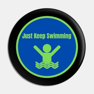 Vintage Just Keep Swimming Pin