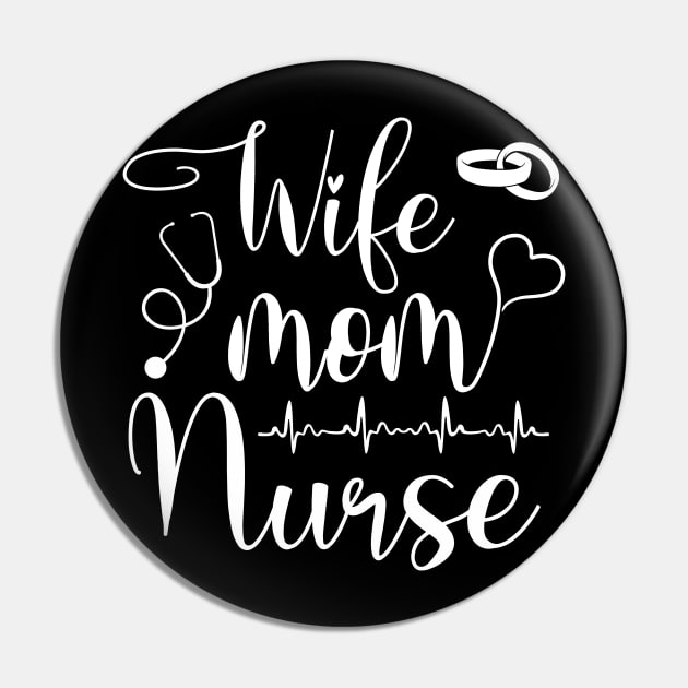 Mom Wife Nurse (LPN, BSN, RN, NP) Pin by neonatalnurse