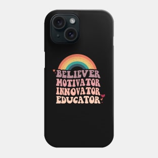 Believer Motivator Innovator Educator Phone Case