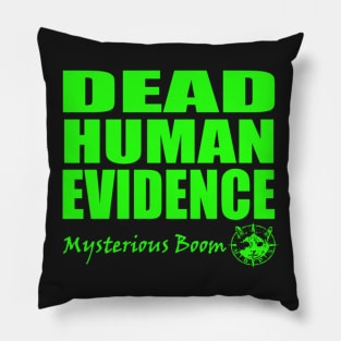 Dead Human Evidence Pillow